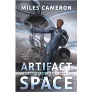 Artifact Space Arcana Imperii: Book 1 by Cameron, Miles, 9781668210161