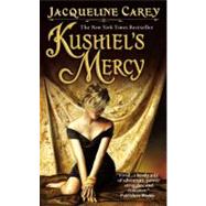 Kushiel's Mercy by Carey, Jacqueline, 9780446610162
