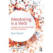 Mentoring Is a Verb by Olwell, Russ, 9781138930162