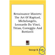 Renaissance Masters: the Art of Raphael, by Rose, George B., 9781428620162