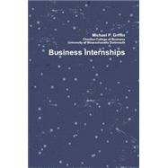 Business Internships by Griffin, Michael, 9781435790162