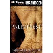 Palimpsest by Valente, Catherynne, 9781441870162