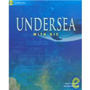 Undersea With Gis by Wright, Dawn J., 9781589480162