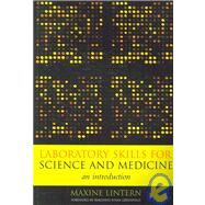 Laboratory Skills for Science and Medicine: An Introduction by Lintern,Maxine, 9781846190162