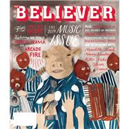 The Believer, Issue 109 by Julavits, Heidi; Leland, Andrew; Vida, Vendela, 9781940450162