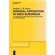 Nominal Apposition in Indo-European by Bauer, Brigitte L. M., 9783110460162