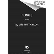 Flings by Taylor, Justin, 9780062310163