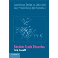 Random Graph Dynamics by Rick Durrett, 9780521150163