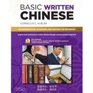 Basic Written Chinese by Kubler, Cornelius C., 9780804840163