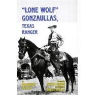 Lone Wolf Gonzaullas by Malsch, Brownson, 9780806130163