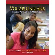 Vocabularians by Overturf, Brenda J.; Montgomery, Leslie H. (CON); Smith, Margot Holmes (CON), 9781625310163