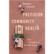 Precision Community Health by Choucair, Bechara, 9781642830163