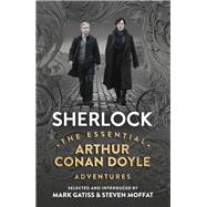 Sherlock by Doyle, Arthur Conan, Sir; Gatiss, Mark (CON); Moffat, Steven (CON), 9781785940163