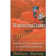 Nationalism & Identity Culture by Harney, Stefano, 9789766400163