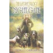 Night Gate by CARMODY, ISOBELLE, 9780375930164