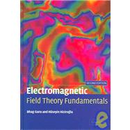 Electromagnetic Field Theory Fundamentals by Bhag Singh Guru , Hüseyin R. Hiziroglu, 9780521830164