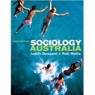 Sociology Australia by Bessant, Judith; Watts, Rob, 9781741750164