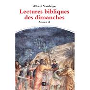 Lectures bibliques des dimanches, Anne A by ALBERT VANHOYE, 9782360400164