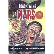 Black-Wing of Mars by John Russell Fearn; Vargo Statten, 9781473210165