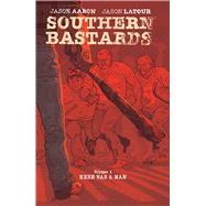 Southern Bastards 1 by Aaron, Jason; Latour, Jason, 9781632150165