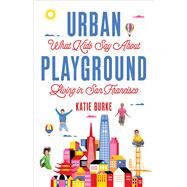 Urban Playground by Burke, Katie, 9781684630165