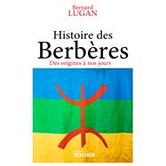 Histoire des Berbres by Bernard Lugan, 9782268110165
