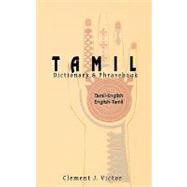 Tamil Dictionary & Phrasebook by Victor, Clement J., 9780781810166
