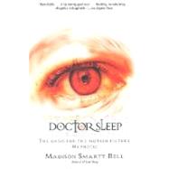 Doctor Sleep by Bell, Madison Smartt, 9780802140166