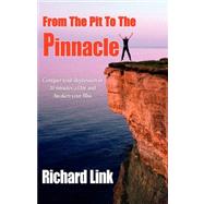 From the Pit to the Pinnacle by Link, Richard, 9781421890166