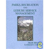 Parks, Recreation and Leisure Service Management by Ibrahim, Hilmi; Cordes, Kathleen A., 9781578790166