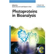 Photoproteins in Bioanalysis by Daunert, Sylvia; Deo, Sapna K., 9783527310166