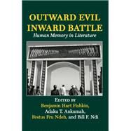 Outward Evil Inward Battle by Ndi, Bill F.; Fishkin, Benjamin Hart, 9789956790166