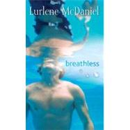 Breathless by McDaniel, Lurlene, 9780440240167