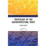Toxicology of the Gastrointestinal Tract by Gad, Shayne C., 9781138360167
