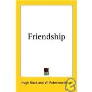 Friendship by Black, Hugh, 9781417920167