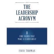 The Leadership Acronym by Fofo Thomas, 9781504350167