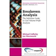 Break Even Analysis by Cafferky, Michael E.; Wentworth, Jon, 9781606490167