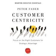 Customer Centricity by Fader, Peter, 9781613630167