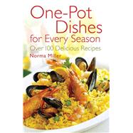 ONE POT DISHES EVERY SEASON PA by MILLER,NORMA, 9781616080167