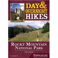 Day and Overnight Hikes: Rocky Mountain National Park by Lipker, Kim, 9781634040167