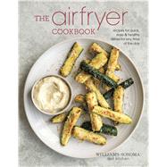 The Air Fryer Cookbook by Williams-Sonoma Test Kitchen; Pick, Aubrie, 9781681880167