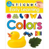 Sticker Early Learning: Colors by Priddy, Roger, 9780312520168