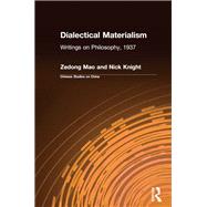 Dialectical Materialism by Zedong Mao; Nick Knight, 9781315490168