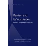 Realism and Its Vicissitudes by Harvey, Robert; Nganang, Patrice, 9781433130168
