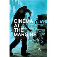 Cinema at the Margins by Dixon, Wheeler Winston, 9781783080168