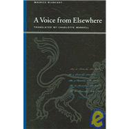 A Voice from Elsewhere by Blanchot, Maurice; Mandell, Charlotte, 9780791470169
