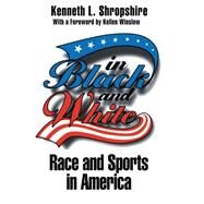 In Black and White by Shropshire, Kenneth L., 9780814780169