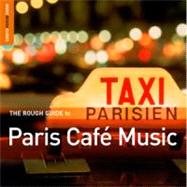 The Rough Guide to Paris Cafe Music by Rough Guides, 9781843530169