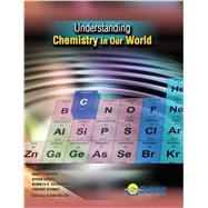 Understanding Chemistry In Our World by Coast Learning Systems, 9780757560170
