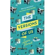 The Versions of Us by Barnett, Laura, 9781474600170